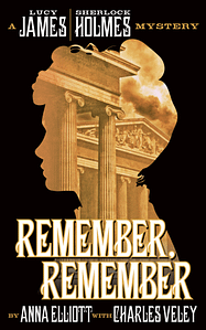 Remember, Remember by Charles Veley & Anna Elliott