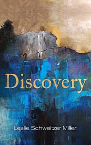 Discovery by Leslie Schweitzer Miller