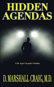 Hidden Agendas by D. Marshall Craig