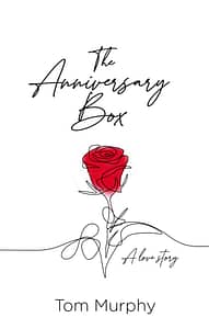 Anniversary Box by Tom Murphy