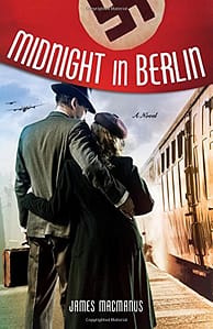 Midnight in Berlin by James MacManus