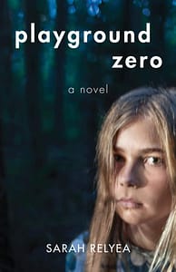 Playground Zero by Sarah Relyea