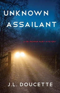 Unknown Assailant by J. L. Doucette