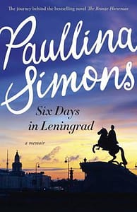 Six Days in Leningrad Paullina Simons