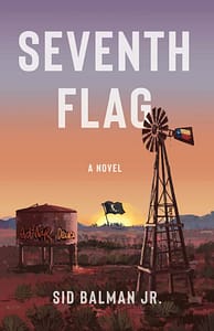 Seventh Flag by Sid Balman Jr.