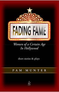 Fading Fame by Pam Munter