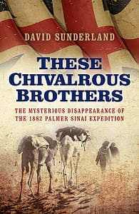 These Chivalrous Brothers by David Sunderland