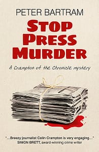 Stop Press Murder by Peter Bartram