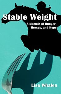 Stable Weight by Lisa Whalen
