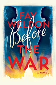 Before the War by Fay Weldon