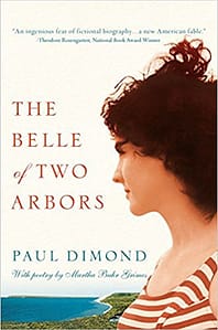 Belle of Two Arbors by Paul Dimond and Poetry by Martha Buhr Grimes