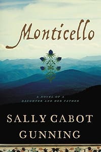 Monticello by Sally Cabot Gunning