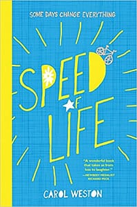 Speed of Life by Carol Weston