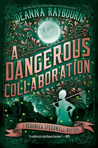 Dangerous Collaboration by Deanna Raybourn