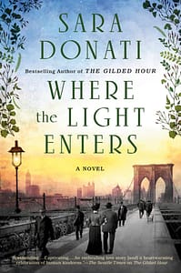 Where the Light Enters by Sara Donati