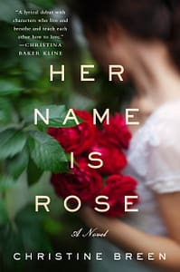 Her Name Is Rose by Christine Breen