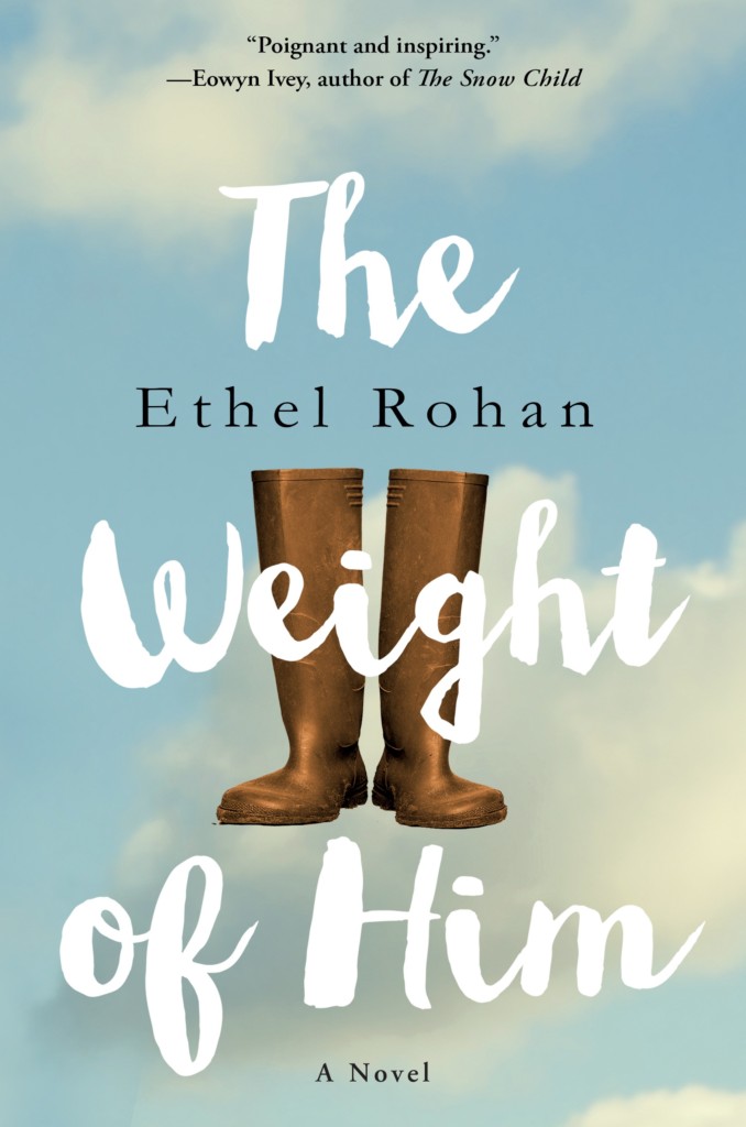 Weight Of Him by Ethel Rohan