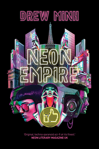 Neon Empire by Drew Minh