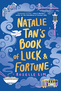 Natalie Tan's Book of Luck and Fortune by Roselle Lim