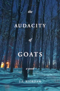 Audacity of Goats by J. F. Riordan