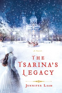Tsarina’s Legacy by Jennifer Laam
