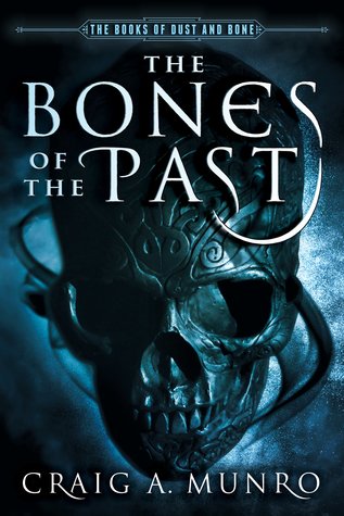 Bones Of The Past by  Craig Munro