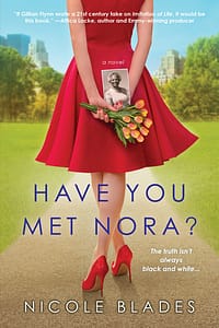 Have You Met Nora by Nicole Blades