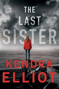 Last Sister by Kendra Elliot