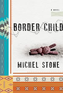Border Child by Michel Stone