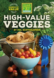 High-Value Veggies by Mel Bartholomew