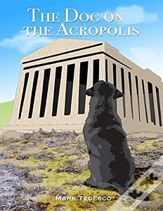 Dog on the Acropolis by Mark Tedesco