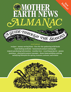 Mother Earth News Almanac by Mother Earth News