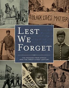 Lest We Forget by Velma Maia Thomas