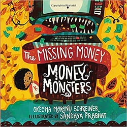 Missing Money by Okeoma Moronu Schreiner