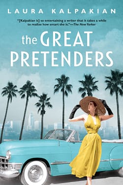 Great Pretenders by Laura Kalpakian