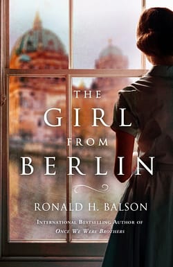 Girl From Berlin by Ronald Balson