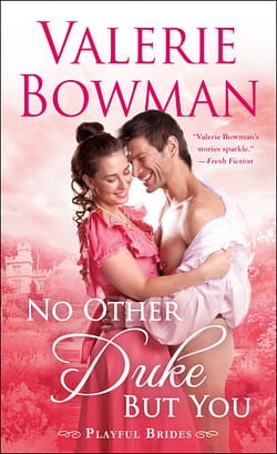 No Other Duke But You (Playful Brides #11) by Valerie Bowman