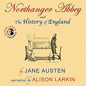 Northanger Abbey and the History of England by Jane Austen