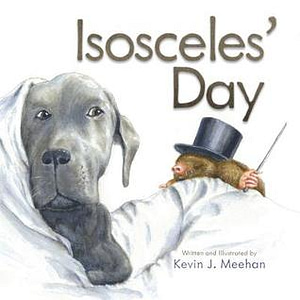 Isosceles’ Day by Kevin Meehan