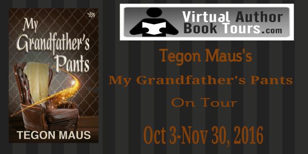 My Grandfather's Pants by Tegon Maus